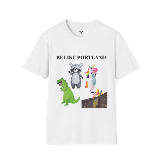 Graphic T-Shirt - Be Like Portland Political Graphic T-shirt